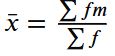 mean of grouped data formula - class intervals data
